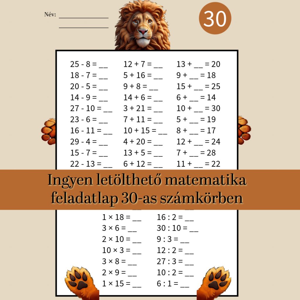 Oroszlános matek gyakorló feladatlap – Számolási rutin fejlesztése 30-as számkörben
